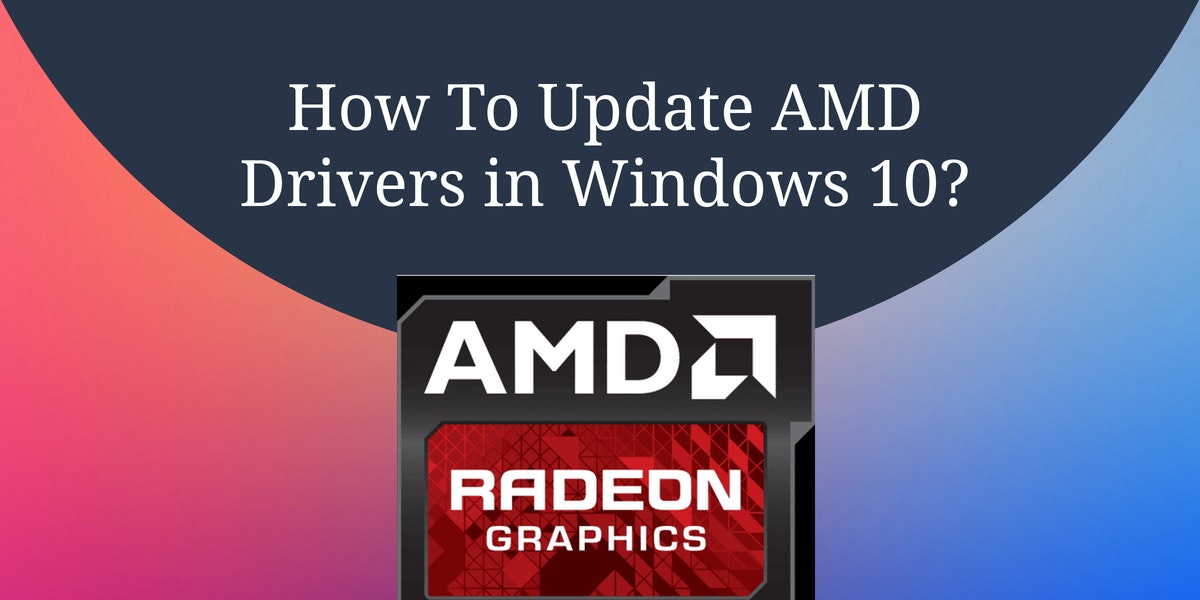 amd update for windows 10